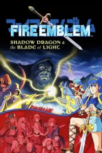 Fire Emblem Shadow Dragon and the Blade of Light